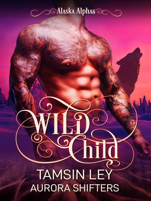 Title details for Wild Child by Tamsin Ley - Wait list